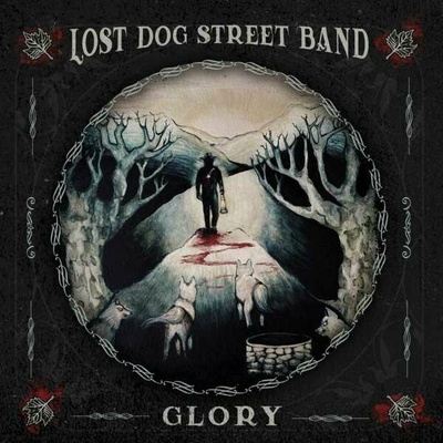Lost Dog Street Band - Glory LP