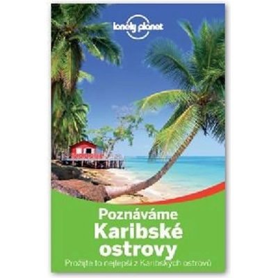 Poznáváme Karibské ostrovy