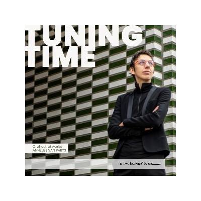 Annelies Van Parys - Tuning Time - Orchestral Works By Annelies Van Parys CD – Hledejceny.cz