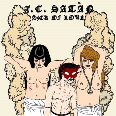 J.C. Satàn - Sick Of Love LP