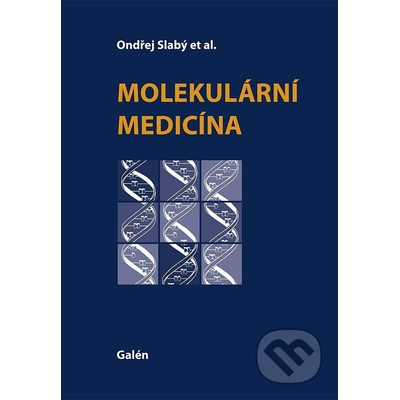 Molekulární medicína - Ondřej Slabý [CZ]