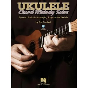 Ukulele Chord Melody Solos | Eric Cutshall (2013)