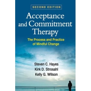 Acceptance and Commitment Therapy (ISBN: 9781462528943)