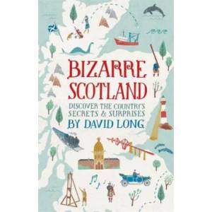 Bizarre Scotland | David Long (2014)