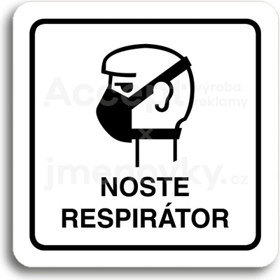 ACCEPT Piktogram noste respirátor II - bílá tabulka - černý tisk