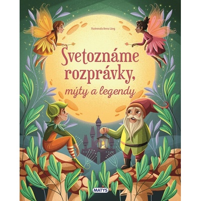 Svetoznáme rozprávky, mýty a legendy