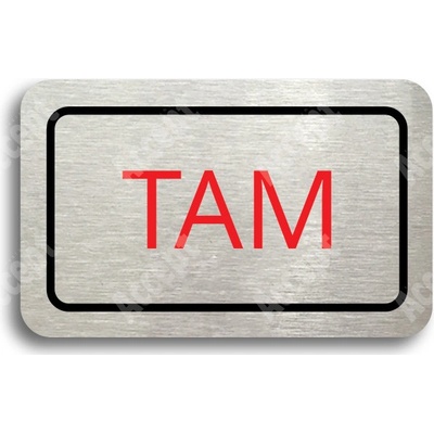 ACCEPT Tabulka SEM - TAM - typ 22 (80 x 50 mm) - stříbrná tabulka - barevný tisk