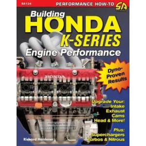 Building Honda K-Series Engine Performance | Richard Holdener (ISBN: 9781613251096)