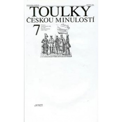 Toulky českou minulostí 7 - Od konce napoleonských válek do vzniku Rakouska-Uher