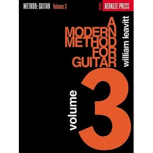 Modern Method for Guitar, Volume 3 | William Leavitt (ISBN: 9780876390177)