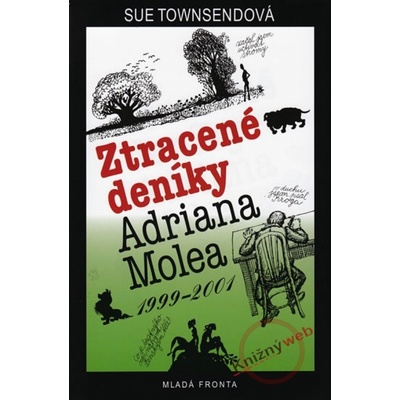 Ztracené deníky Adriana Molea - Sue Townsendová