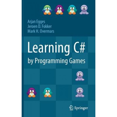 Learning C# by Programming Games