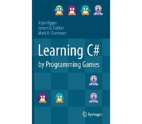Learning C# by Programming Games