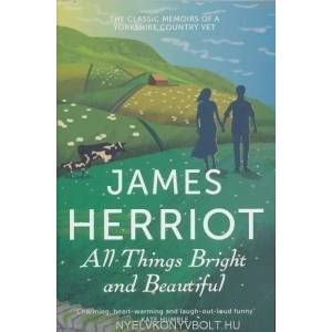 All Things Bright and Beautiful | James Herriot (2013)