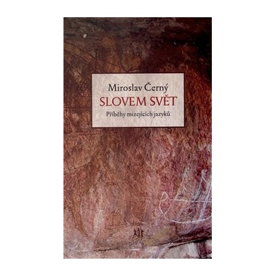 Slovem svět Miroslav Černý