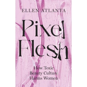 Pixel Flesh (ISBN: 9781472298799)