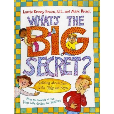 Little brown & co What's the Big Secret? | Laurene Krasny Brown