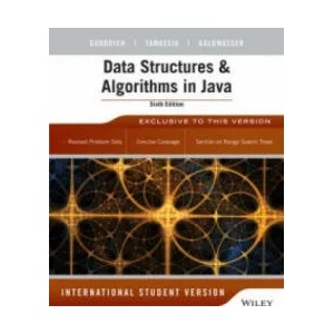 Data Structures & Algorithms in Java 6e International Student Version | Michael T. Goodrich, Roberto Tamassia, Michael H. Goldwasser (ISBN: 9781118808573)
