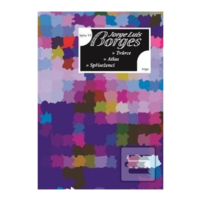 Spisy VI - Jorge Luis Borges