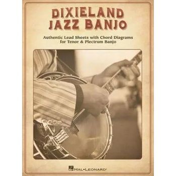 Dixieland Jazz Banjo: Authentic Lead Sheets with Chord Diagrams for Tenor & Plectrum Banjo