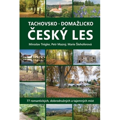Tachovsko, Domažlicko a Český les
