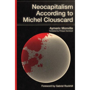 Neocapitalism According to Michel Clouscard | Aymeric Monville, Philippe Gendrault (2023)