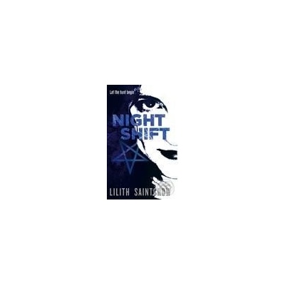 Night Shift - Lilith Saintcrow