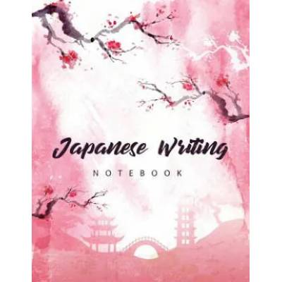 Japanese Writing Notebook: Genkoyoushi Paper Writing Japanese Character Kanji Hiragana Katakana Language Workbook Study Teach Learning Home Schoo | Michelia Creations