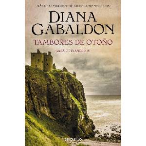 TAMBORES DE OTOÑO (SAGA OUTLANDER 4) | GABALDON, DIANA (ISBN: 9788466377744)