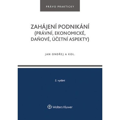 Zahájení podnikání - Jan Ondřej; Tomáš Dvořák; Josef Polák