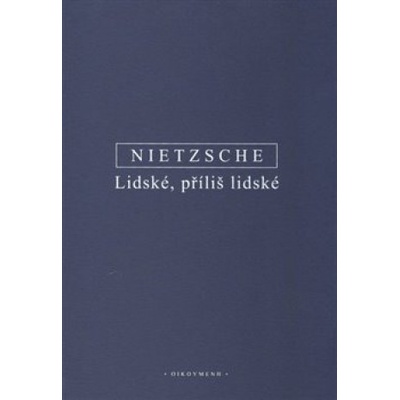 Lidské, příliš lidské