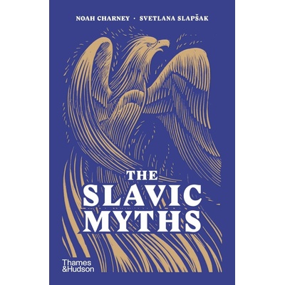 The Slavic Myths - Noah Charney