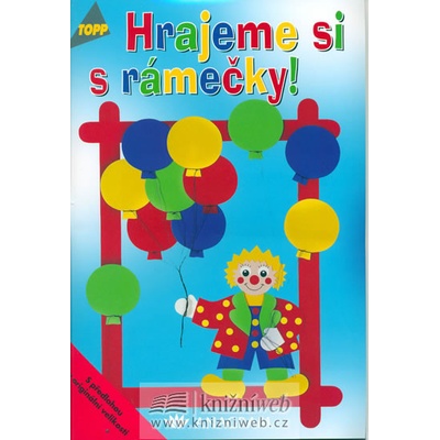 Hrajeme si s rámečky!
