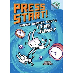 Super Rabbit Boy's Time Jump! : A Branches Book (Press Start! #9): Volume 8 | Thomas Flintham (ISBN: 9781338568974)