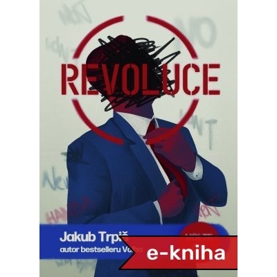 Revoluce - Jakub Trpiš