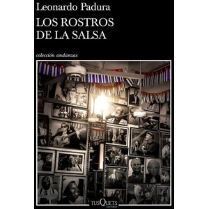 EL LIBRO DE LA SALSA CUBANA | LEONARDO PADURA (2021)