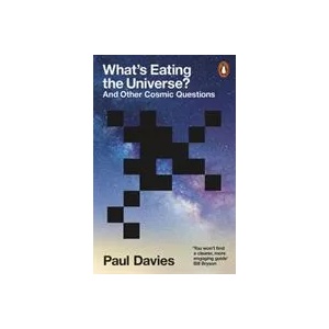 What's Eating the Universe? | Paul Davies (ISBN: 9780141993720)