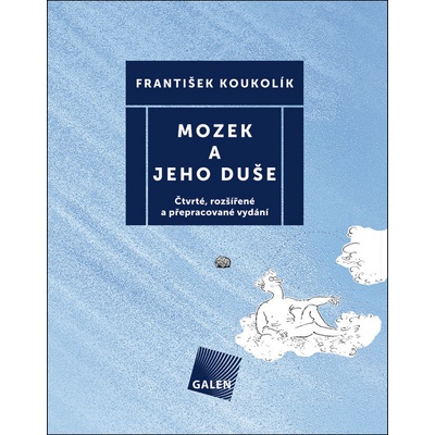 Mozek a jeho duše - František Koukolík