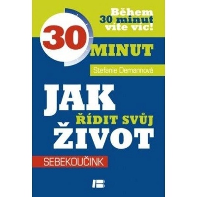 Jak řídit svůj život - Stefanie Demann