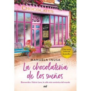 LA CHOCOLATERÍA DE LOS SUEÑOS | MANUELA INUSA (2019)