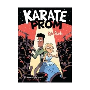 Karate Prom | Starks, Kyle (ISBN: 9781250868664)