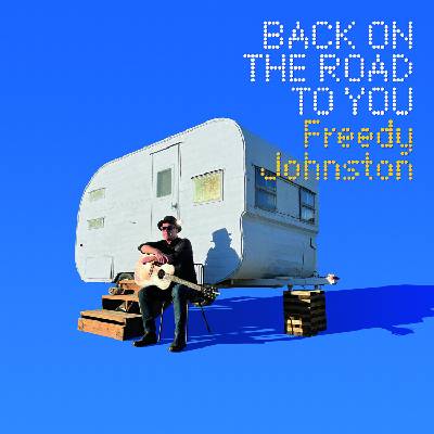 Freedy Johnston - Back on the Road to You (LP) (0762183632026)