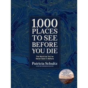 1, 000 Places to See Before You Die (ISBN: 9781579657888)