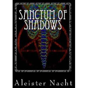 Sanctum of Shadows | Aleister Nacht (ISBN: 9780985707071)
