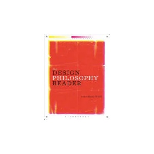 Design Philosophy Reader | Anne-Marie Willis (ISBN: 9780857853509)