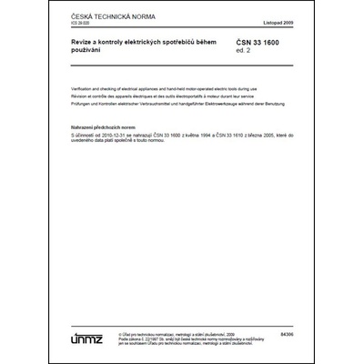 ČSN 33 1600 ed. 2 - Revize a kontroly elektrických spotřebičů během používání