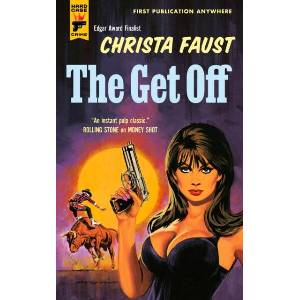 The Get Off | Faust, Christa (ISBN: 9781835411735)