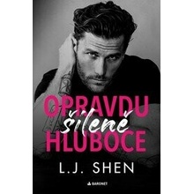 Opravdu šíleně hluboce