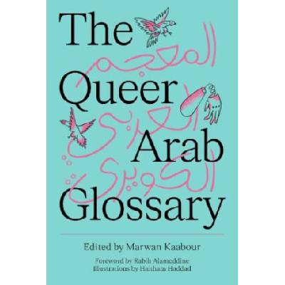 The Queer Arab Glossary | Kaabour