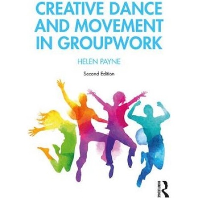 Creative Dance and Movement in Groupwork